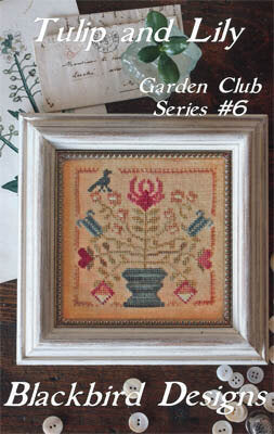 Blackbird Designs - Garden Club #6 -Tulip and Lily