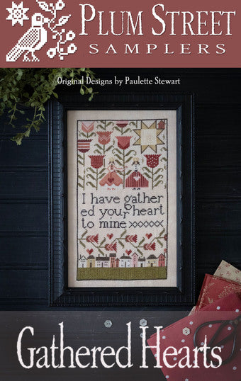 Plum Street Samplers - Gathered Hearts
