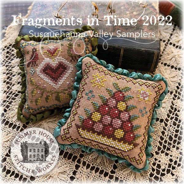 Summer House Stitche Workes - Fragments in Time 2022 Susquehanna Valley Samplers