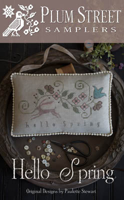 Plum Street Samplers - Hello Spring