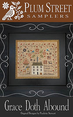 Plum Street Samplers - Grace Doth Abound
