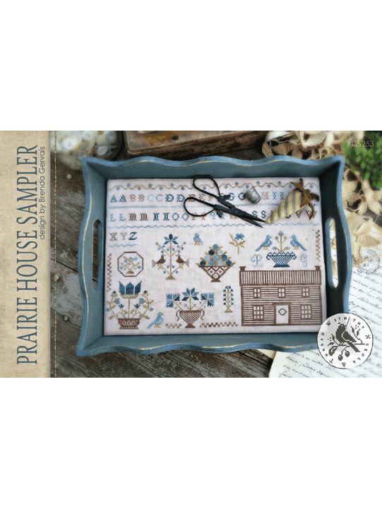 With Thy Needle & Thread – Prairie House Sampler