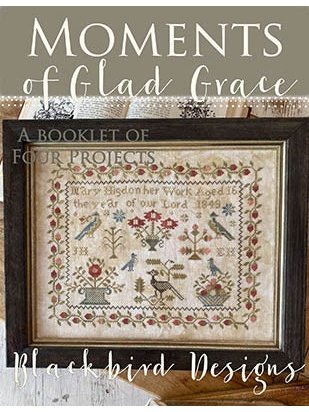 Blackbird Designs - Moments of Glad Grace