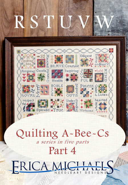 Erica Michaels - Quilting A-Bee-C's Part Four