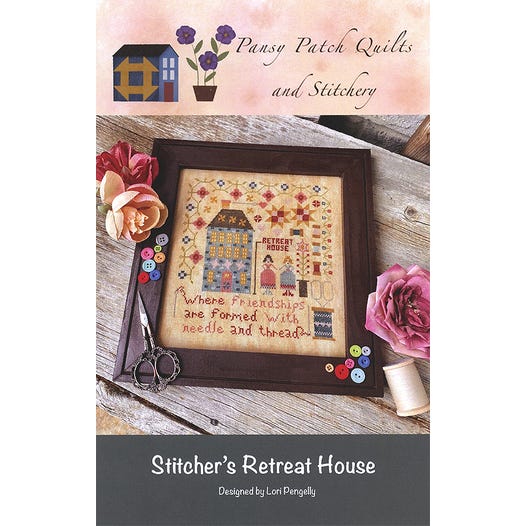 Pansy Patch Quilts and Stitchery - Stitcher's Retreat House