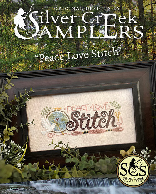 Silver Creek Samplers - Peace Love Stitch