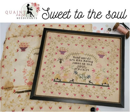 Quaint Rose Needlearts - Sweet to the Soul