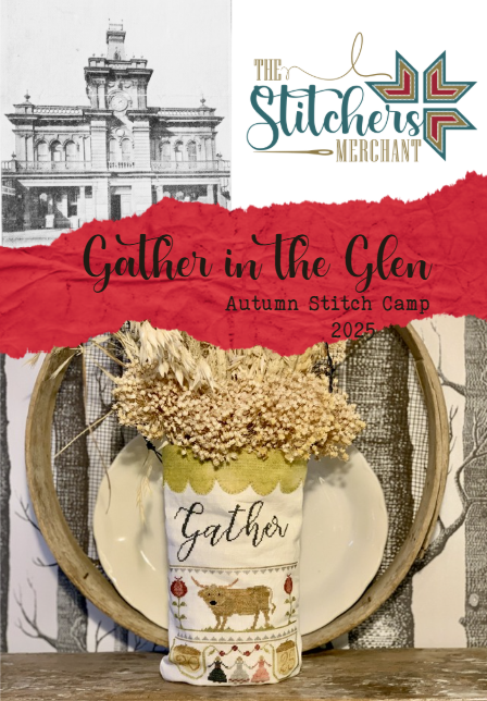 The Stitchers Merchant - Stitch Camp 2025 Gather in the Glen