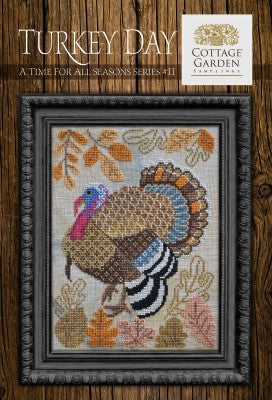Cottage Garden Samplings - A Time for All Seasons #11 Turkey Day