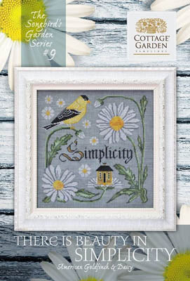 Cottage Garden Samplings - The Songbirds Garden #9 There is Beauty in Simplicity