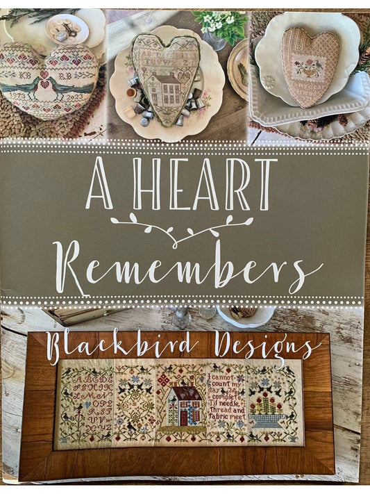 Blackbird Designs - A Heart Remembers