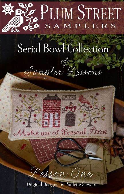 Plum Street Samplers - Serial Bowl Collection Lesson One