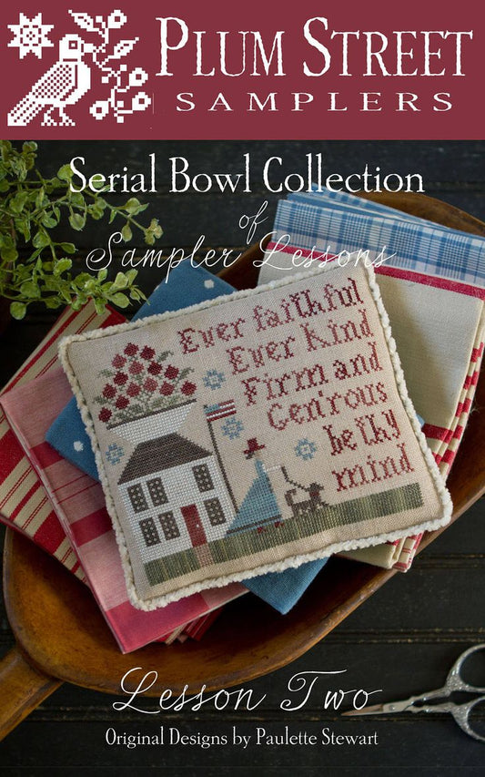 Plum Street Samplers - Serial Bowl Collection Lesson Two