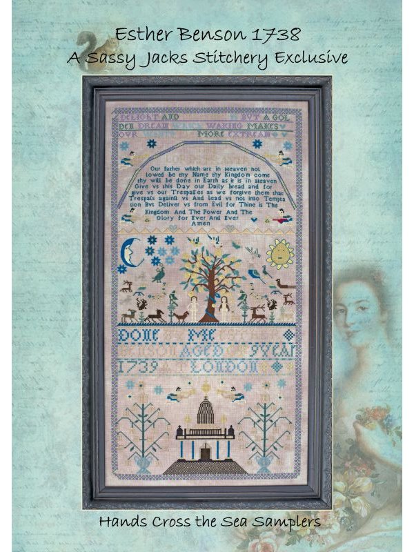 Hands Across The Sea Samplers - Esther Benson 1739