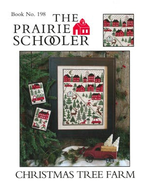 The Prairie Schooler - No. 198 Christmas Tree Farm